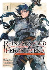 Reincarnated Into a Game as the Hero s Friend: Running the Kingdom Behind the Scenes (Manga) Vol. 1