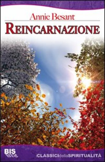 Reincarnazione - Annie Besant