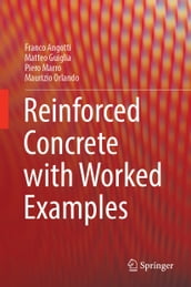 Reinforced Concrete with Worked Examples