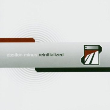 Reinitialized - Epsilon Minus