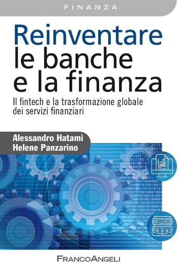 Reinventare le banche e la finanza - Alessandro Hatami - Helene Panzarino