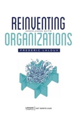 Reinventing organizations (E-boek)