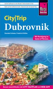 Reise Know-How CityTrip Dubrovnik (mit Rundgang zu Game of Thrones)