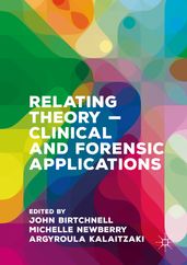 Relating Theory  Clinical and Forensic Applications