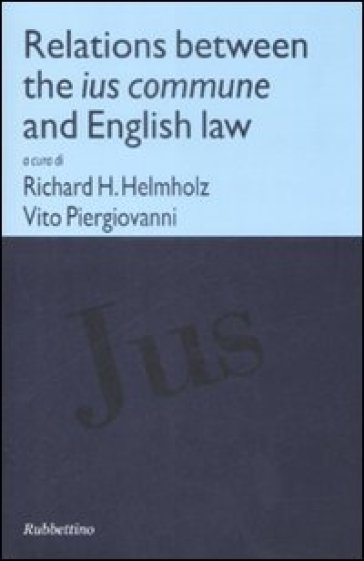 Relations between the ius commune and english law