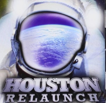 Relaunch - Houston