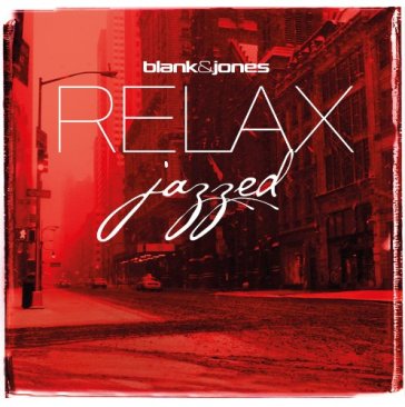 Relax jazzed -ltd- - Blank & Jones