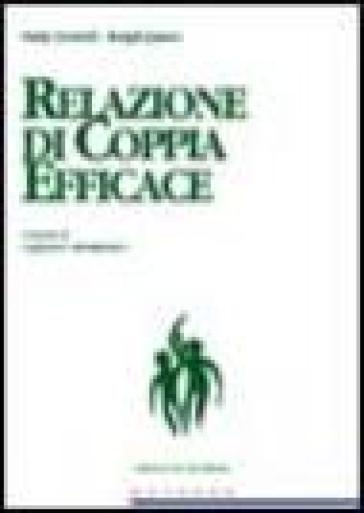 Relazione di coppia efficace. Creare il rapporto desiderato - Patty Howell - Ralph Jones