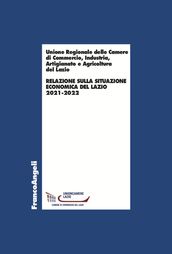 Relazione sulla situazione economica del lazio 2021-2022