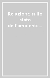 Relazione sullo stato dell ambiente in Toscana 2008