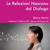 Le Relazioni Nascono dal Dialogo