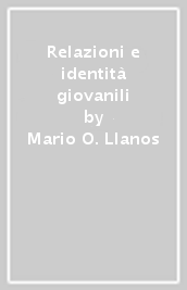 Relazioni e identità giovanili