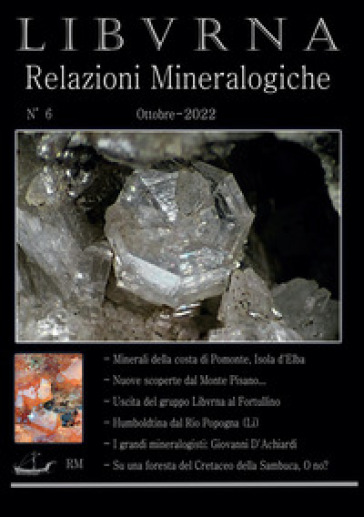 Relazioni mineralogiche. Libvrna. 6. - Marco Bonifazi