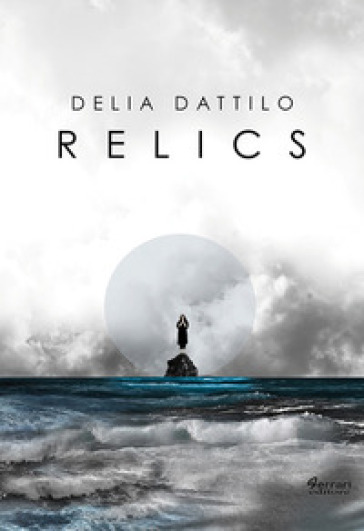Relics - Delia Dattilo