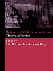 Religion and Violence in South Asia