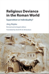 Religious Deviance in the Roman World