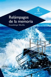 Relámpagos de la memoria