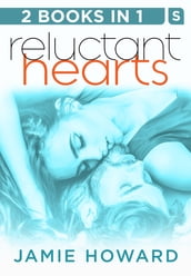 Reluctant Hearts: Until We Break and Until It s Right