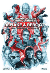 Remake & reboot nella fantascienza per immagini. 2.