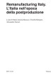 Remanufacturing Italy. L Italia nell epoca della postproduzione