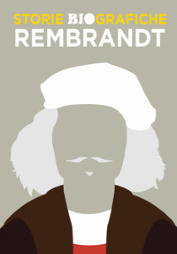 Rembrandt. Ediz. a colori - Sophie Collins