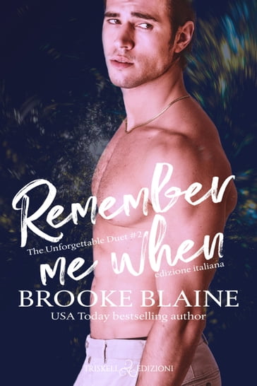 Remember me when - Brooke Blaine