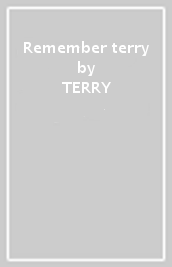 Remember terry