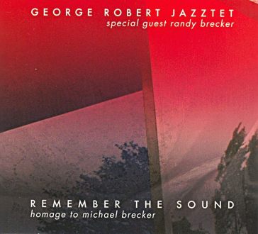 Remember the sound - Robert George Jazzte