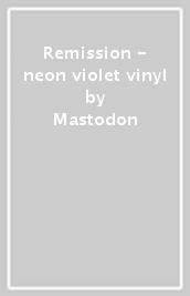 Remission - neon violet vinyl
