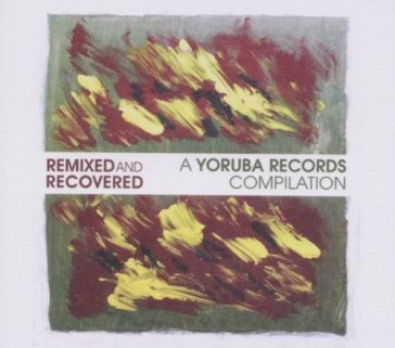 Remixed and recovered - AA.VV. Artisti Vari