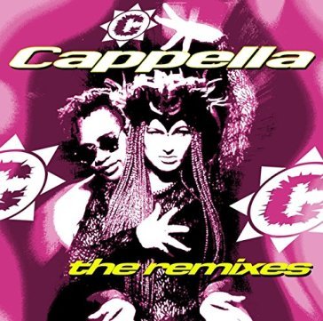 Remixes - CAPPELLA