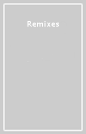 Remixes