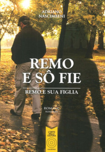 Remo e so fie-Remo e sua figlia - Adriano Nascimbeni