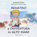 Renatino e l avventura in alto mare