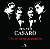 Renato Casaro. The art of movie painting-L