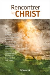 Rencontrer le Christ