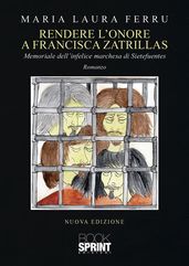 Rendere l onore a Francisca Zatrillas