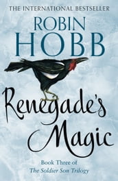 Renegade s Magic (The Soldier Son Trilogy, Book 3)