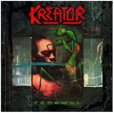 Renewal (remaster) - Kreator