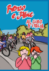 Renzo e Alice al Giro d Italia