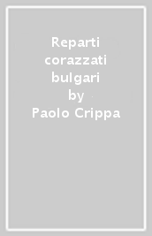 Reparti corazzati bulgari