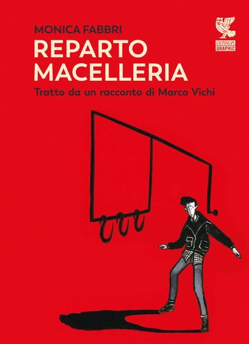 Reparto macelleria - Marco Vichi - Monica Fabbri