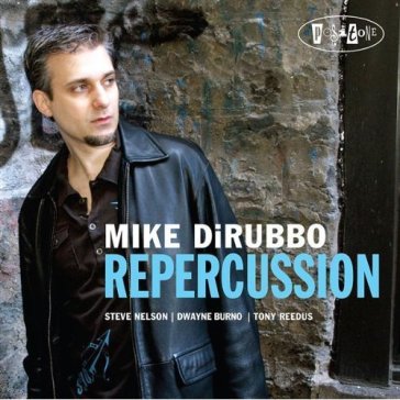 Repercussion - MIKE DIRUBBO