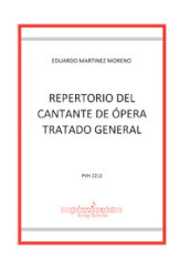 Repertorio del Cantante de Opera Tratado General