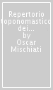 Repertorio toponomastico dei cataloghi degli organari italiani (1587-1930)