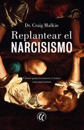 Replantear el narcisismo