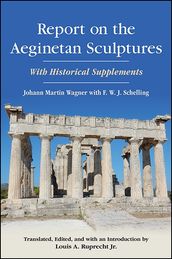 Report on the Aeginetan Sculptures