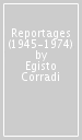 Reportages (1945-1974)