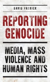 Reporting Genocide