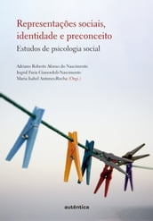 Representações sociais, identidade e preconceito